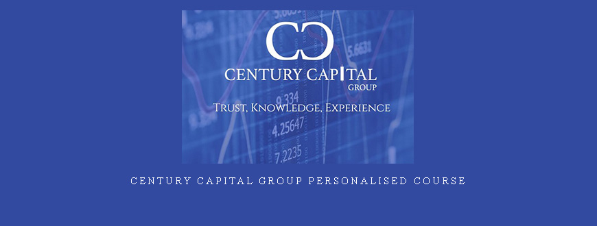 Century Capital Group Personalised Course