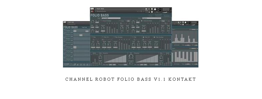 Channel Robot Folio Bass v1.1 KONTAKT