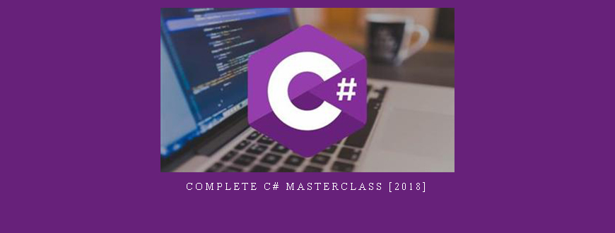 Complete C# Masterclass [2018]