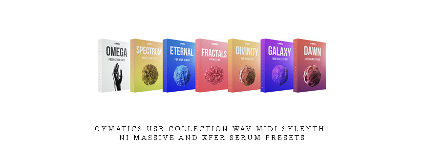 Cymatics Usb collection WAV MiDi Sylenth1 NI Massive and Xfer Serum Presets