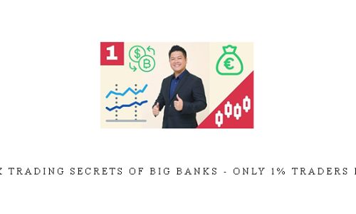 FOREX Trading Secrets of BIG BANKS – Only 1% Traders Know