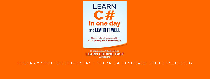 Programming for Beginners : Learn C# Language Today (28.11.2018)