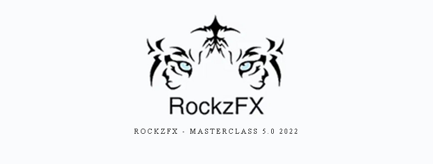 RockzFX – Masterclass 5.0 2022