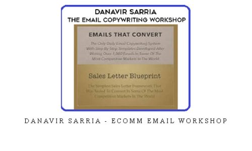 Danavir Sarria – Ecomm Email Workshop