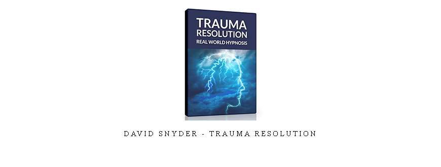 David Snyder – Trauma Resolution