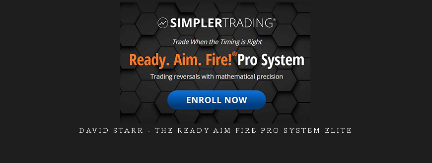 David Starr – The Ready Aim Fire Pro System Elite