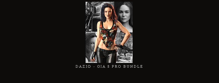 Daz3D – Gia 8 Pro Bundle