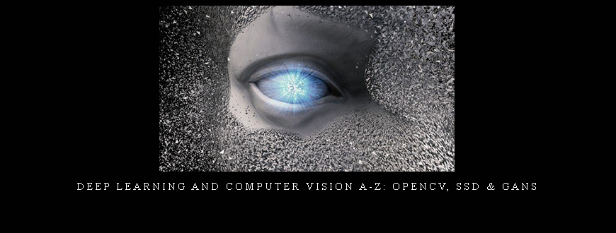 Deep Learning and Computer Vision A-Z: OpenCV