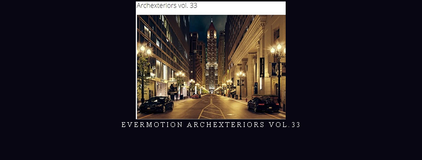 Evermotion Archexteriors vol.33