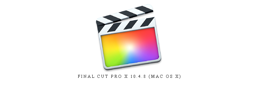 Final Cut Pro X 10.4.8 (Mac OS X)