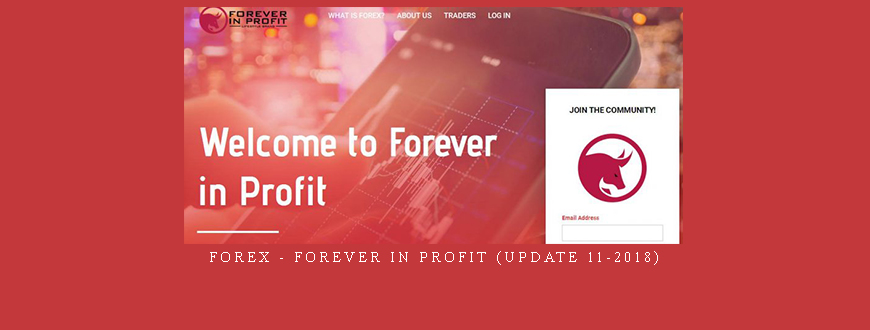 Forex – Forever in Profit (Update 11-2018)