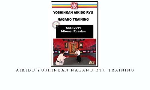 AIKIDO YOSHINKAN NAGANO RYU TRAINING – Digital Download