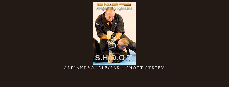 ALEJANDRO IGLESIAS – SHOOT SYSTEM