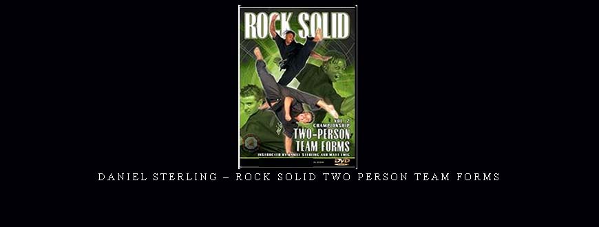 DANIEL STERLING – ROCK SOLID TWO PERSON TEAM FORMS