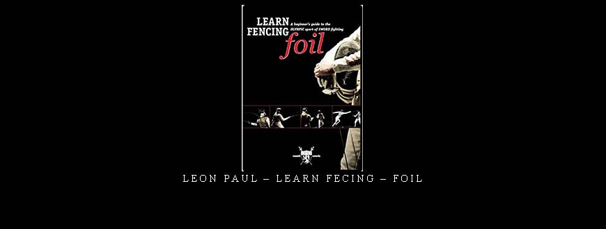 LEON PAUL – LEARN FECING – FOIL