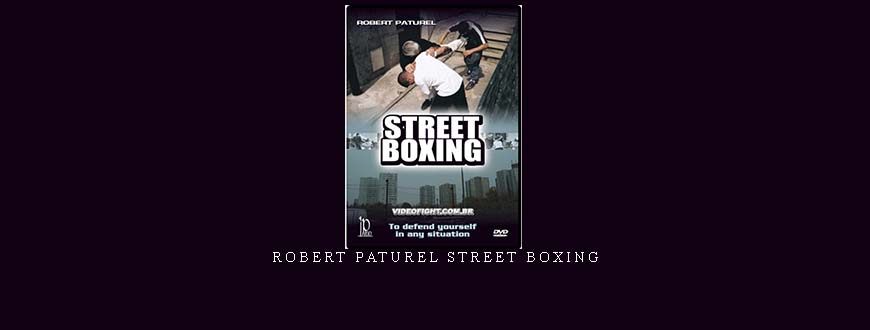 ROBERT PATUREL STREET BOXING