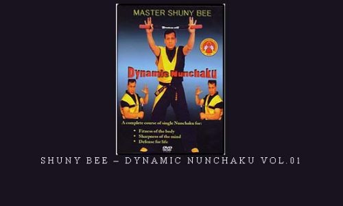 SHUNY BEE – DYNAMIC NUNCHAKU VOL.01