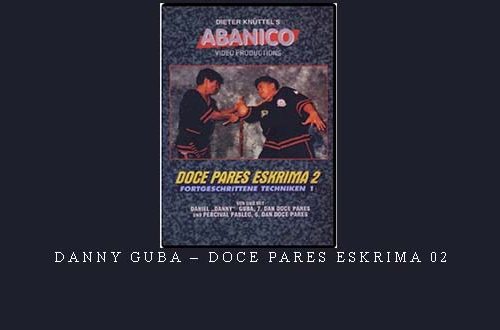 DANNY GUBA – DOCE PARES ESKRIMA 02 – Digital Download