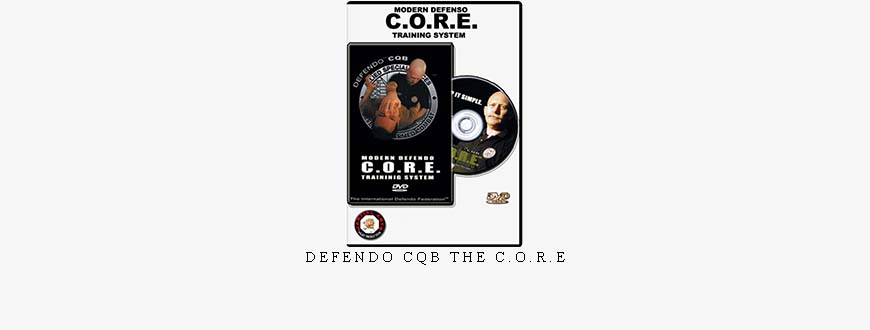 DEFENDO CQB the C.O.R.E