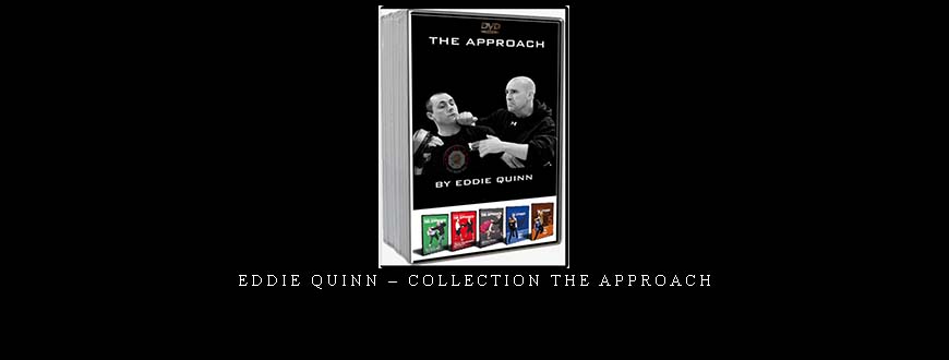EDDIE QUINN – COLLECTION THE APPROACH