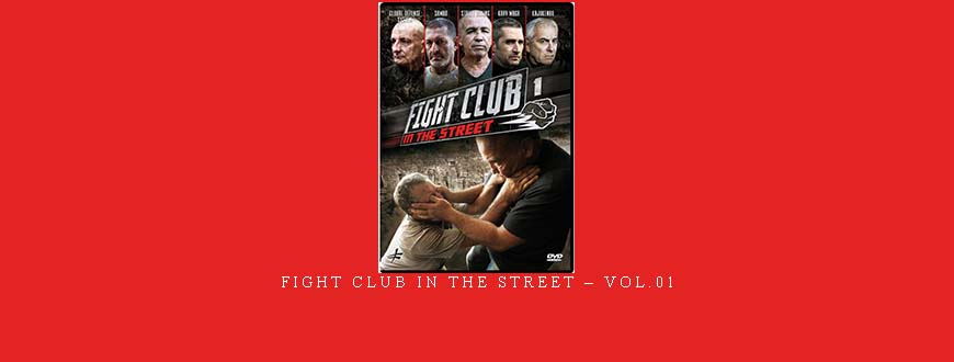 FIGHT CLUB IN THE STREET – VOL.01
