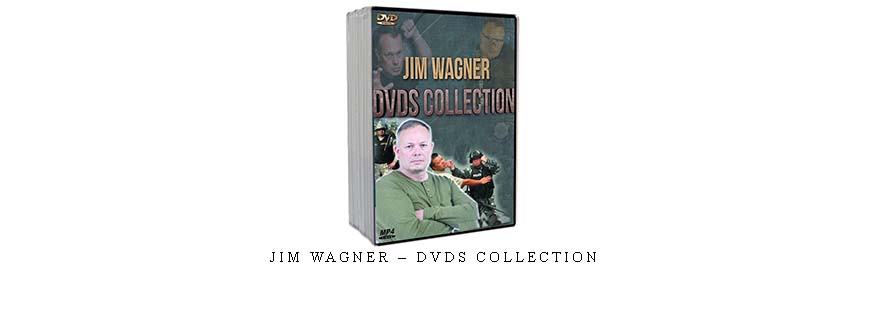 JIM WAGNER – DVDS COLLECTION