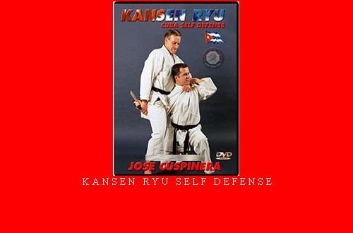 KANSEN RYU SELF DEFENSE – Digital Download