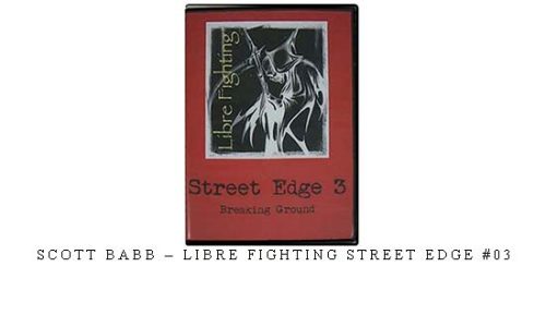 SCOTT BABB – LIBRE FIGHTING STREET EDGE #03 – Digital Download