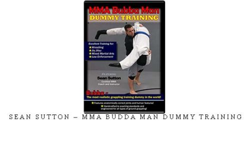 SEAN SUTTON – MMA BUDDA MAN DUMMY TRAINING – Digital Download