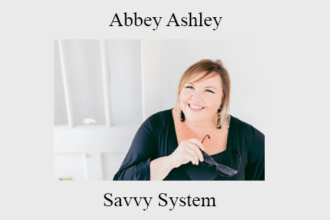 Abbey Ashley – Savvy System