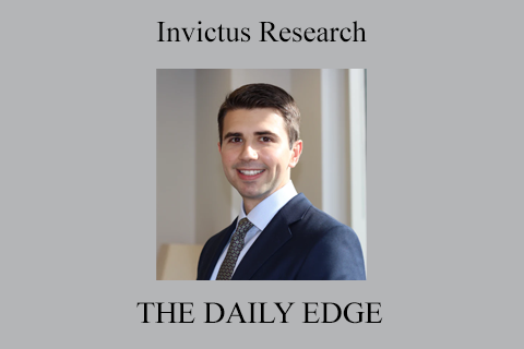 Invictus Research – THE DAILY EDGE