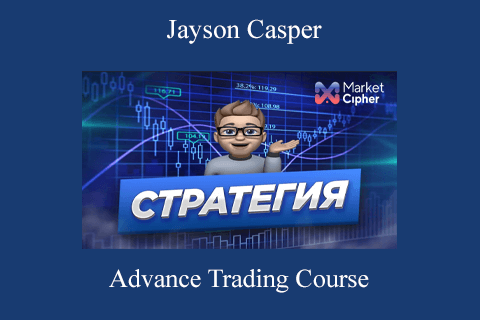 Jayson Casper – Advance Trading Course (1)