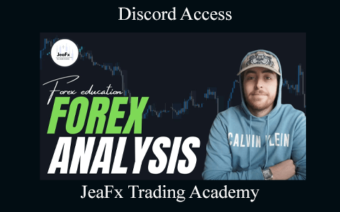 JeaFx Trading Academy with Discord Access(Lifetime Updates included)