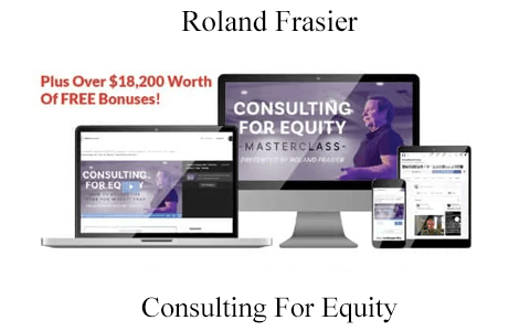 Consulting For Equity by Roland Frasier
