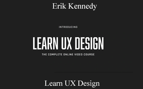 Learn UX Design by Erik Kennedy