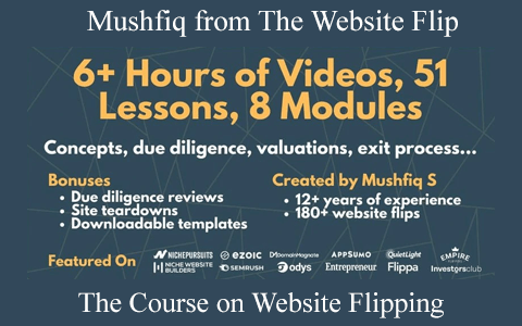 The Course on Website Flipping by Mushfiq from The Website Flip
